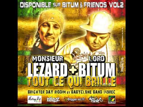 Lord Bitum feat Monsieur Lézard - Tout ce qui brille (Tidouz tag)