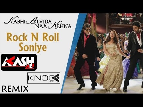 Rock & Roll Soniye (Akash Ali &  Knockwell Remix) | Kabhi Alvida Na Kehna | Club Bhangra Mix