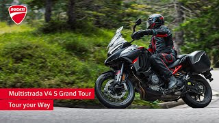 Ducati Multistrada V4 S Grand Tour | Tour Your Way