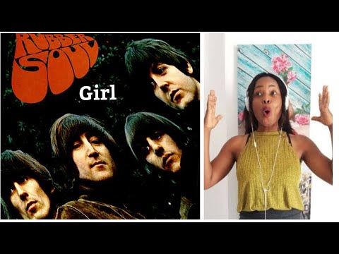 The Beatles- Girl (Rubber Soul) -Reaction Video