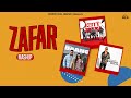 Zafar (Mashup) | New Punjabi Song 2024 | Latest Punjabi Song | Punjabi Beat Song | Best Of Zafar