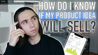 How to Know If Your Amazon FBA Private Label Product Will Sell in 9 Minutes!