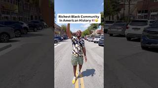 The Richest Black Community In American History