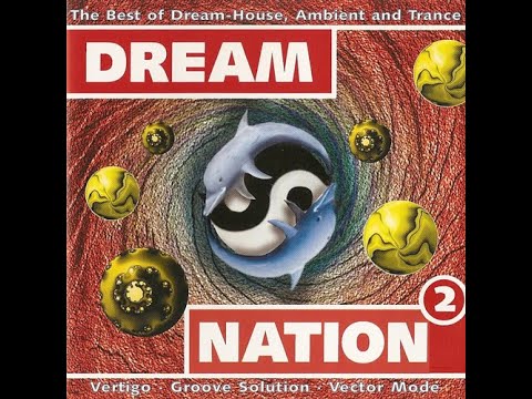 VA - Dream Nation 2 [Complete CD] [HQ]