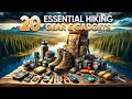 20 Essential Hiking Gear and Gadgets You Should Have 2024