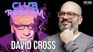 David Cross | Club Random with Bill Maher