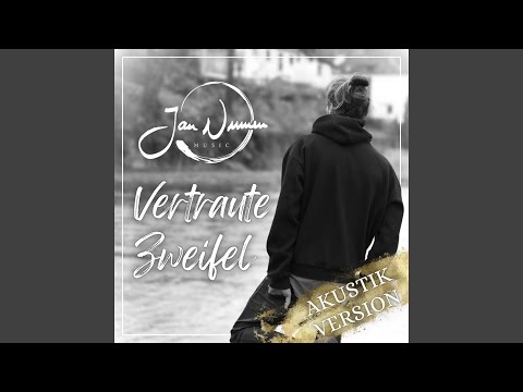 Vertraute Zweifel (Acoustic)