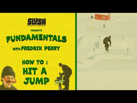 Slush Fundamentals - How To Hit a Jump