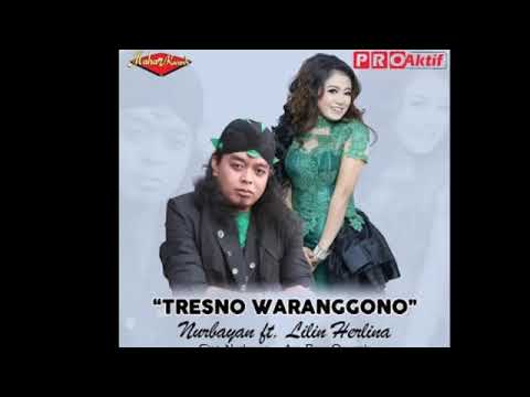 Nurbayan ft  Lilin Herlina   Tresno Waranggono Dangdut Terbaru 2016