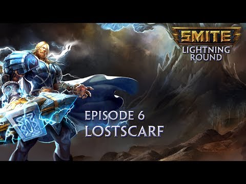 SMITE - Lightning Round #6 - Featuring LostScarf