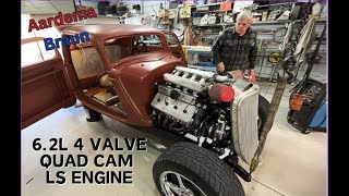 LS 4 Valve Overhead Cam Conversion - Aardema Braun's 6.2L 1934 Ford