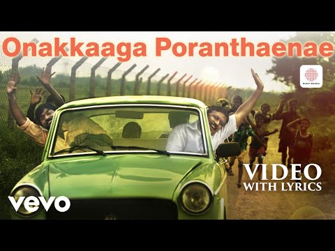 Pannaiyaarum Padminiyum - Onakkaaga Poranthaenae Video with Lyrics | Justin Prabhakaran