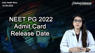 NEET PG 2022 admit card will be released this week