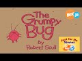 The Grumpy Bug Flash Nick Jr Just For Me Stories