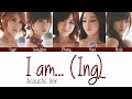 KARA - I am... (Ing) (Acoustic Ver. / Rom/Eng/Port Lyrics