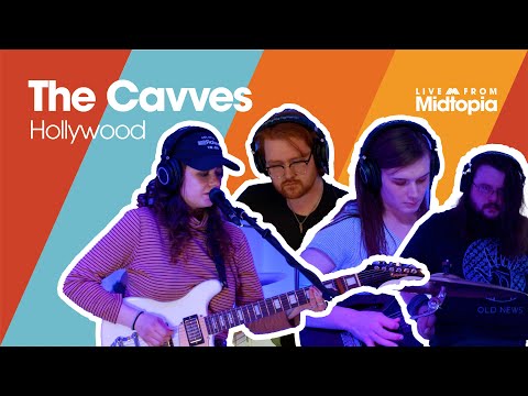 The Cavves - "Hollywood" - Live From Midtopia