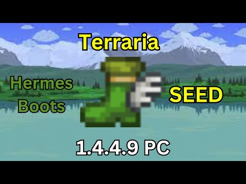 Terraria 1.4.4.9 Hermes Boots Seed
