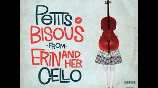 Bonbons Chocolat: Erin and Her Cello