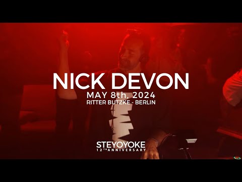 Nick Devon Live at Steyoyoke 12th Anniversary - Ritter Butzke, Berlin (May 8, 2024)