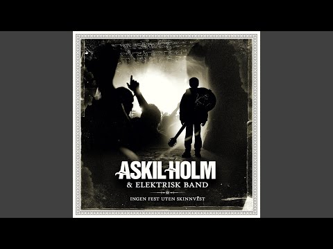 Ingen Fest Uten Skinnvest - Askil Holm