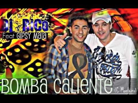 Dj Rico Feat Gipsy Maia - Bomba caliente- ( J.CMonteiro)
