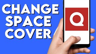 How To Change Quora Space Cover Photo