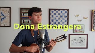 Dona Estrangera - Manel (COVER)