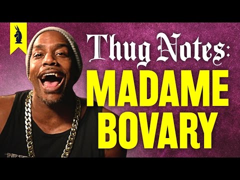 Madame Bovary – Thug Notes Summary & Analysis