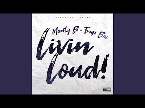 Livin' Loud (feat. Trap Boi)