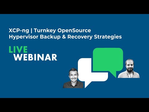 XCP-ng | Turnkey OpenSource Hypervisor Backup and Recovery Strategies