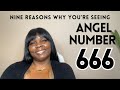9 Reasons You Re Seeing Angel Number 666