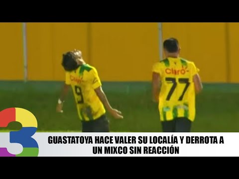 Guastatoya hace valer su localía y derrota a un Mixco sin reacción