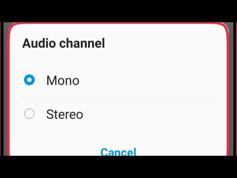 Audio channel | Mono | Stereo in LG Phones