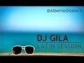 The Best Latino Of 2014 || Sesión Latina (DJ Gila ...