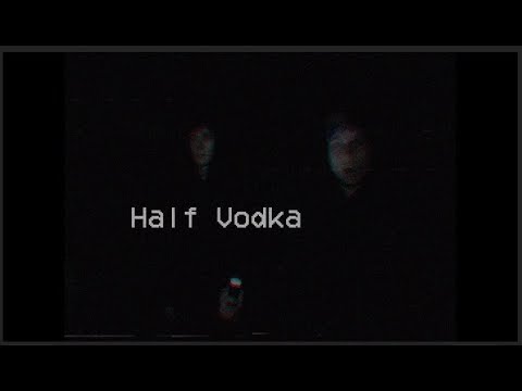 K&R - HALF VODKA [Quebonafide ft. ReTo - Half dead (prod. High Tower)] REMIX (Official Music Video)