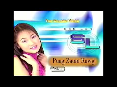 Puag Zaum Kawg by See Lor