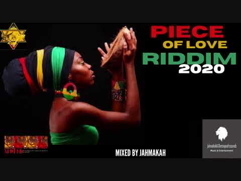 PIECE OF LOVE RIDDIM 2020 FT,,QUEEN OMEGA,BUZZROCK,THE EXPANDERS,COCOA TEA, HAMALI,AND MORE