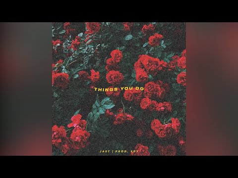 Jae.T - Things You Do (Audio)