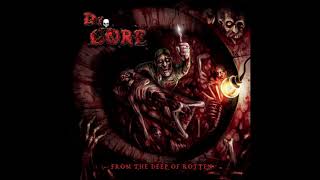 Dr. Gore From The Deep Of Rotten Full Album 2018