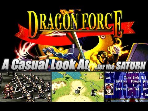 A Casual Look At.. Dragon Force (Sega Saturn)