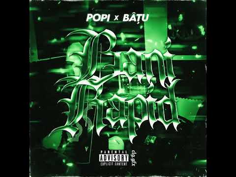 Popi x Batu - Bani rapid