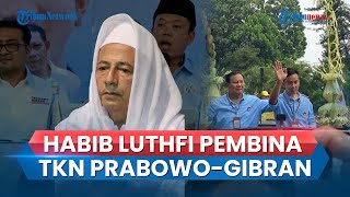 Habib Luthfi, Wiranto hingga Hatta Rajasa Ditunjuk Jadi Pembina Tim Kampanye Nasional Prabowo-Gibran