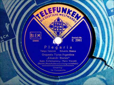 Orchester Tipica Argentina Eduardo Bianco - Plegaria - Tango - März 1939