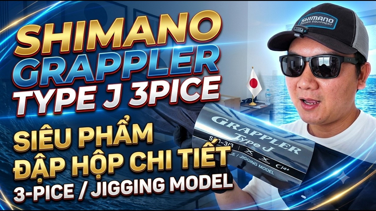 Cần Jig Offshore Shimano Grappler Type J – Kiểm Soát Jig Chuẩn Xác, Fight Cá Mạnh Mẽ 2025-2026