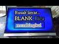Servis TV LED Tidak Ada Gambar Blank Biru Membingkai
