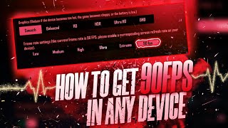 HOW TO GET 90FPS IN PUBG MOBILE | UNLOCK  90FPS OPTION ANY ANDROID DEVICE #howtoget90fps
