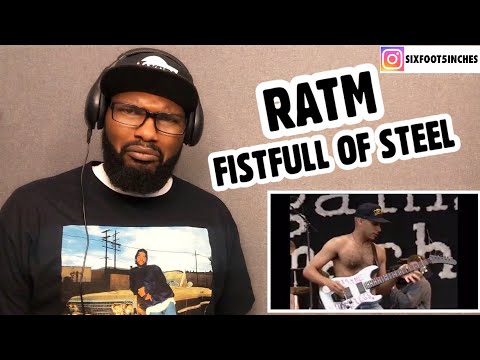 RAGE AGAINST THE MACHINE - FISTFULL OF STEEL | REACTION
