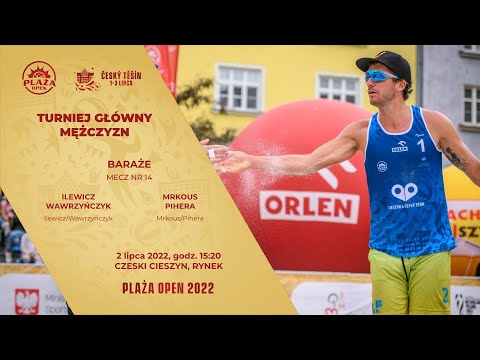 ILEWICZ/WAWRZYŃCZYK (POL) - MRKOUS/PIHERA (CZE) | Plaża Open 2022 Cieszyn