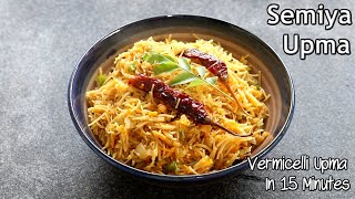 Semiya Upma Recipe – Vermicelli Upma Recipe In 15 Minutes – Vermicelli Recipes | Skinny Recipes