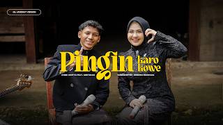 Download lagu PINGIN KARO KOWE - CINDI CINTYA FT MEETGIAN mp3